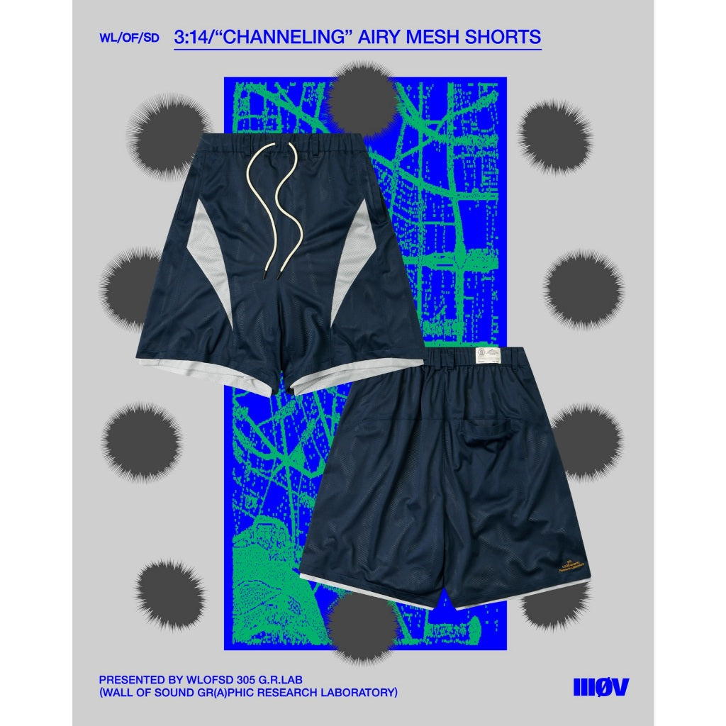 WALL OF SOUND - 3:14/“CHANNELING” AIRY MESH SHORTS